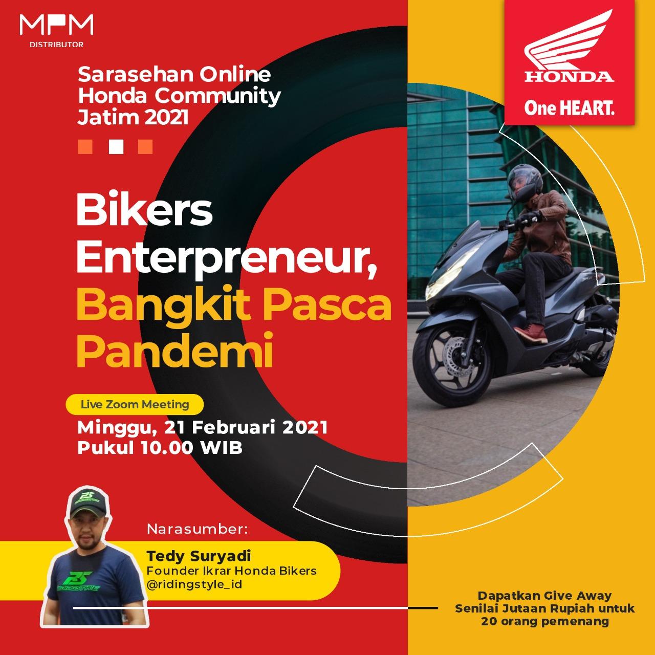 Sarasehan Online Honda Community Jatim 2021 Bikers Enterpreneur Bangkit Pasca Pandemi